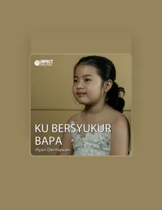 Hyori Deermawan을(를) 듣고, 뮤직 비디오를 보고, 약력을 읽고, 투어 일정 등을 확인하세요!