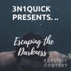 Escaping the Darkness - Single