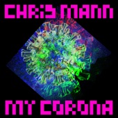 Chris Mann - My Corona