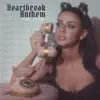 Heartbreak Anthem