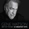 Drinkin' My Way Back Home - Gene Watson lyrics