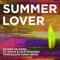 Summer Lover (feat. Devin & Nile Rodgers) - Oliver Heldens & Chocolate Puma lyrics