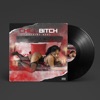 Chill Bitch - Single