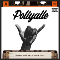 Poliyalle (feat. 16bars & Vkdkv) - Single - Nomadic Voice