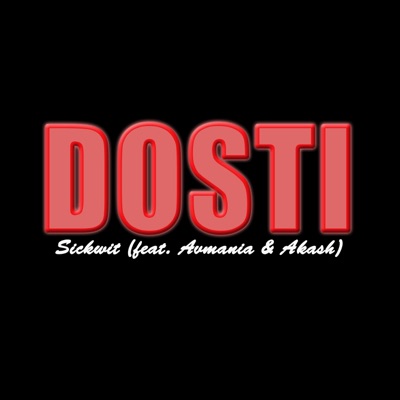 Dosti (feat. Avmania & Akash) - Single