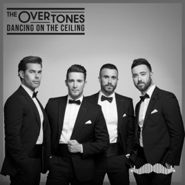Dancing On The Ceiling Single By The Overtones On Apple Music