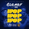 Wop Wop Wop (feat. Hot Boy Turk) - Single