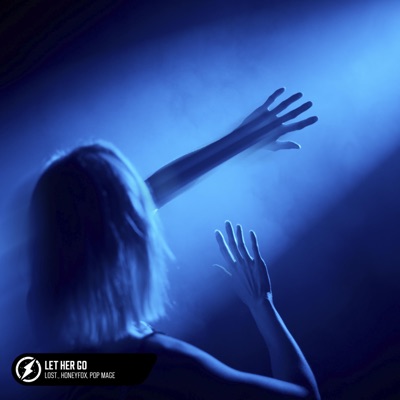 Song - Let Her Go - L.O.S.T., Honeyfox & Pop Mage