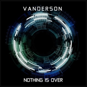 Nothing Is Over
