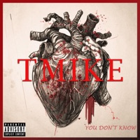 You Don't Know - Single - TMike