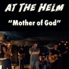 Mother of God - Single