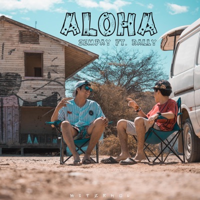 Aloha (feat. Rally) - Single
