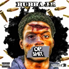 OP Shit Bubba Jr