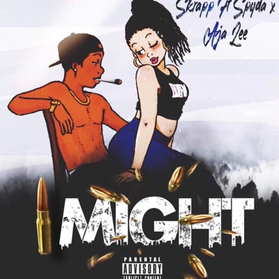 Might (feat. Aja Lee & Big Spyda Prod Ivy Leaguers) - Single