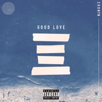 Good Love - Single - CRONIN
