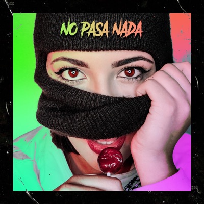 No Pasa Nada (Mira Bien) [feat. Themian & Big Mafufa] - Single