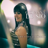 Lieve 'a vocca 'a cuollo a mme - Single - Giovanna De Sio