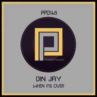 When It's Over - EP - Din Jay