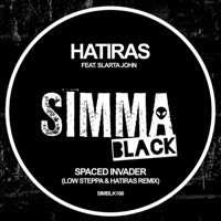 Spaced Invader (Low Steppa & Hatiras Remix) [feat. Slarta John] - Single - Hatiras