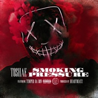 Smoking Pressure (feat. Temper Da Don) - Single - Toshae