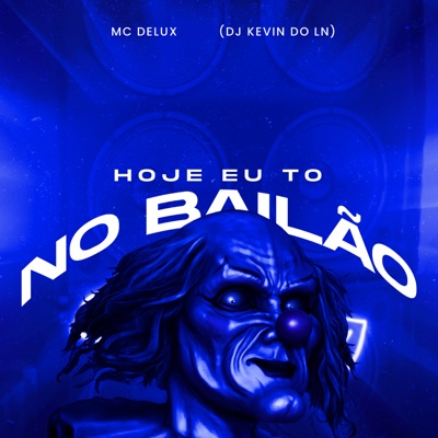 Hoje Eu To no Bailão - Single