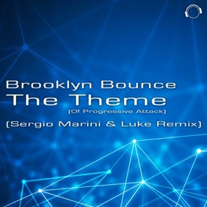 The Theme (Of Progressive Attack) [Sergio Marini & Luke Remix] [Remixes] - Single