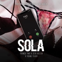 Sola (feat. Zeta Killer & Yxng Teach) - Single - Franco Tms