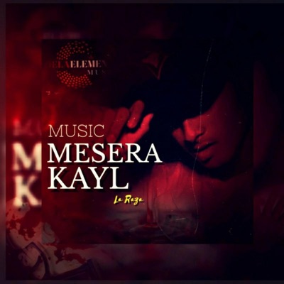 MESERA (feat. KAYL LA RAZA) - Single