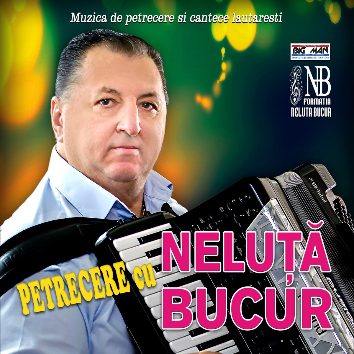 Muzica De Petrecere Si Cantece Lautaresti by Neluță Bucur on Apple Music