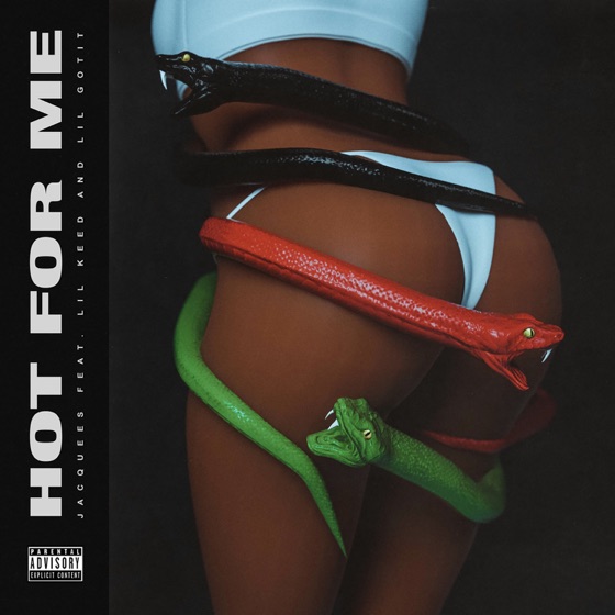 Cover artwork for Hot for Me (feat. Lil Keed & Lil Gotit)