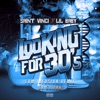 Looking for 30's (feat. Lil Baby) [EDM Infusion Remix] - Single
