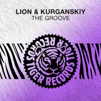 The Groove - Single by Lion & Kurganskiy album reviews, ratings, credits