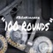 100 Rounds - FBO Kiao lyrics