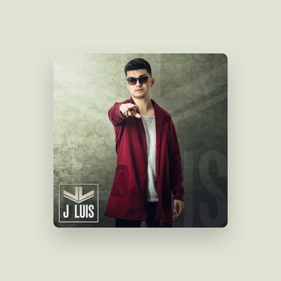 Listen to J Luis, watch music videos, read bio, see tour dates & more!