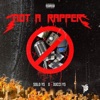 Not a Rapper (feat. Xucci YS) - Single