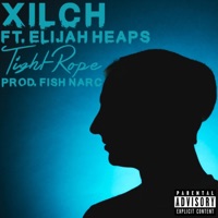 Tight Rope (feat. Elijah Heaps) - Single - Xilch