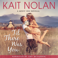 Kait Nolan - Til There Was You artwork