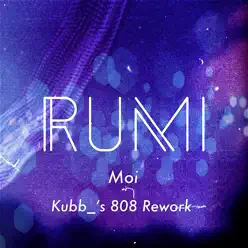 Moi (Kubb_'s 808 Remix) - Single - Kubb Moi (Kubb_'s 808 Remix) - Single - Kubb