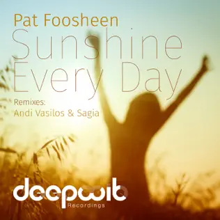 baixar álbum Pat Foosheen - Sunshine Every Day