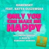 Only You Can Make Me Happy (Kamensky Remix) [feat. Katya Olszewska] artwork