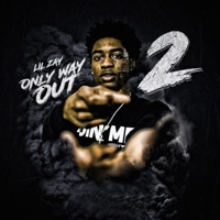 Only Way Out 2 - Lil Zay