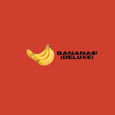 Bananas! (Deluxe)