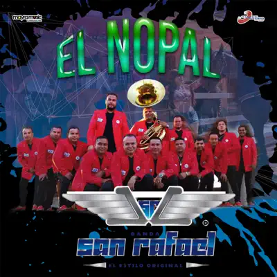 El Nopal - Single - Banda San Rafael