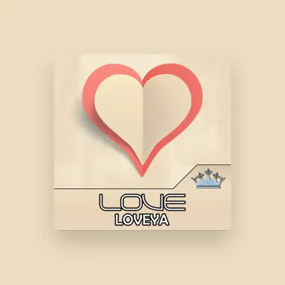 Listen to Loveya, watch music videos, read bio, see tour dates & more!