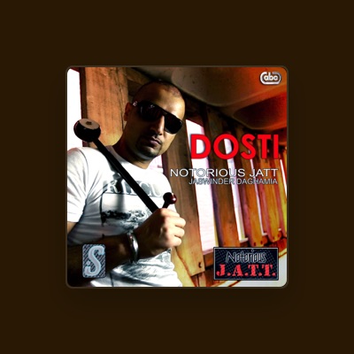 Listen to Notorious JATT, watch music videos, read bio, see tour dates & more!