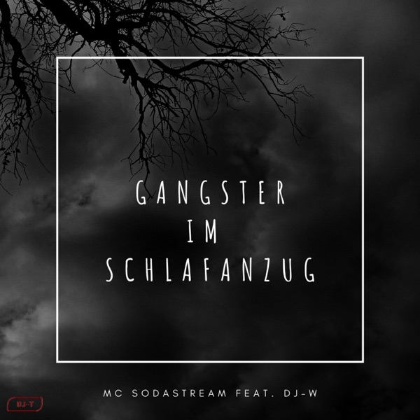 Gangster I'm Schlafanzug (feat. DJ-W)