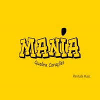 Mania - Single - Quebra Corações