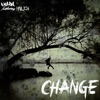 Change (feat. Hailen) - Single