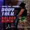 Body Talk so Loco (Latin Mix) - Jayq the Legend lyrics