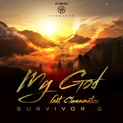 My God (feat. Classmaticc) - Single